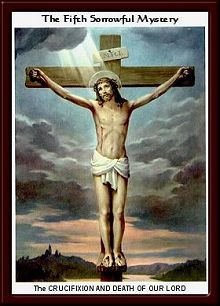 The Crucifixion and Death of Our Lord
